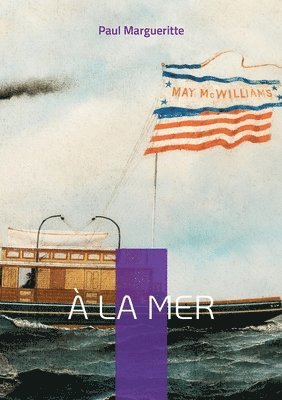 Paul Margueritte - À la mer, Häftad
