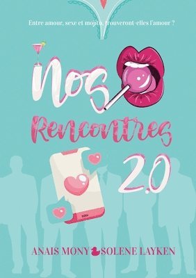 Anaïs Mony, Solène Layken - Nos rencontres 2.0, Häftad