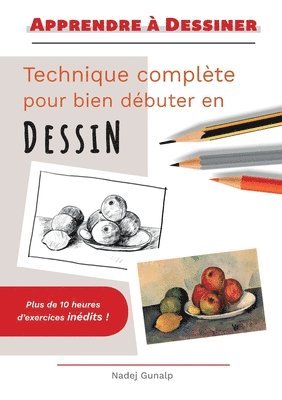 Nadej Gunalp - Apprendre à dessiner, Häftad. Tillgänglighet: Lägg i varukorg