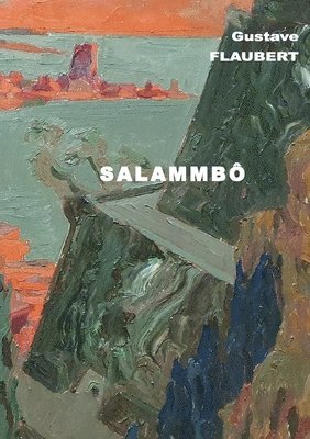 Gustave Flaubert - Salammbô, Häftad