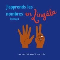 Les Séries Yekola Pe Kola - J'apprends les nombres en Lingala, Häftad