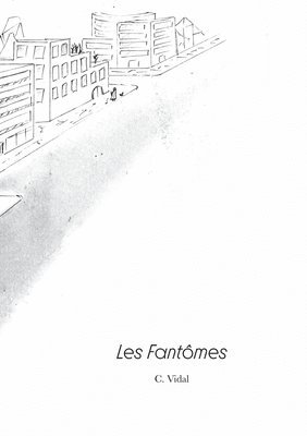 C Vidal - Les Fantômes, Häftad