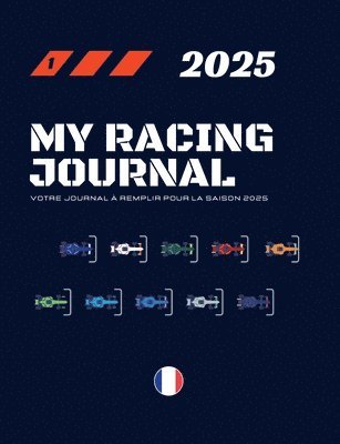 (Mrj) My Racing Journal - My Racing Journal 2025 - Votre journal à remplir pour la saison 2025, Häftad. Tillgänglighet: Lägg i varukorg