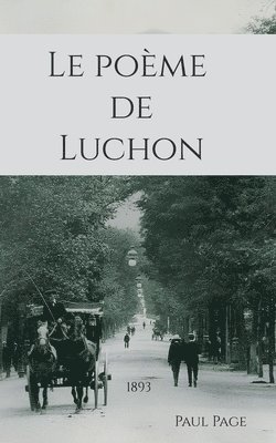Paul Page - Poème de Luchon, Häftad. Tillgänglighet: Lägg i varukorg