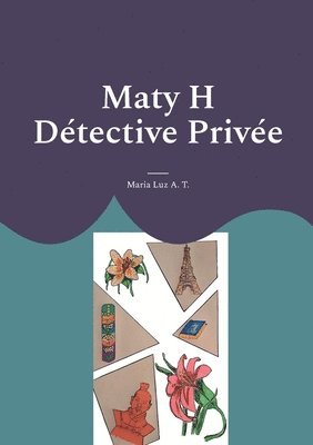 Maria Luz A T - Maty H Détective Privée, Häftad. Tillgänglighet: Lägg i varukorg