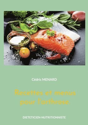 Cédric Menard - Recettes et menus pour l'arthrose., Häftad
