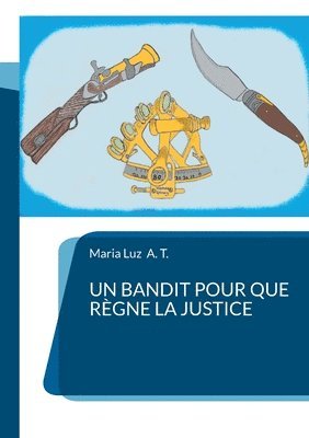 Maria Luz A T - bandit pour que règne la justice, Häftad. Tillgänglighet: Lägg i varukorg
