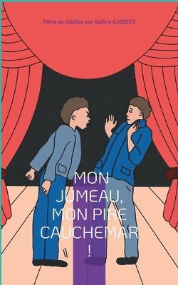 Valérie Gasnier - Mon jumeau, mon pire cauchemar !, Häftad. Tillgänglighet: Lägg i varukorg