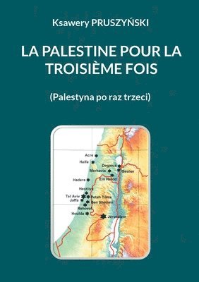 Ksawery Pruszynski - Palestine pour la troisième fois, Häftad. Tillgänglighet: Lägg i varukorg