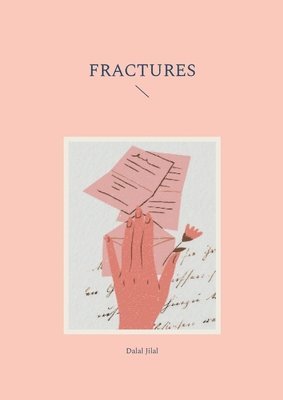Dalal Jilal - Fractures, Häftad
