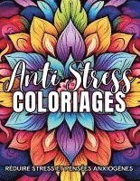 Stress Relief - Coloriages Anti-Stress, Häftad