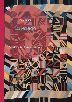 Léon Daudet - L'Hérédo, Häftad