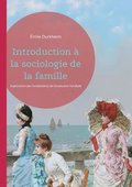 Introduction � la sociologie de la famille