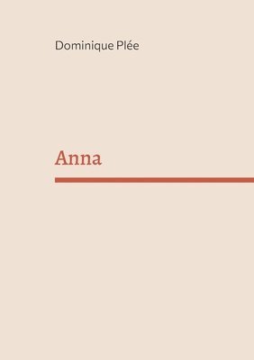 Dominique Plée - Anna, Häftad