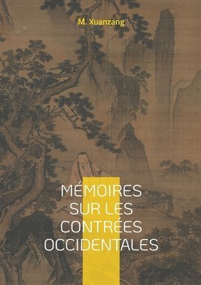 M Xuanzang - Mémoires sur les contrées occidentales, Häftad