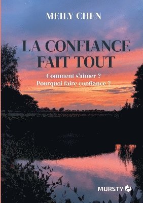Meily Chen, Mursty Move Your Lifestyle - confiance fait tout, Häftad