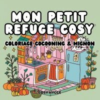 Cosy Hygge - Mon petit refuge cosy, Häftad