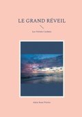 Le Grand R�veil: Les V�rit�s Cach�es