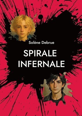 Solène Debrue, Johanna Coppée - Spirale infernale, Häftad. Tillgänglighet: Lägg i varukorg
