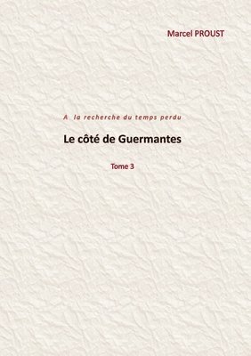 Marcel Proust - côté de Guermantes, Häftad