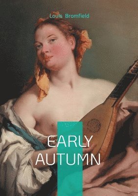 Louis Bromfield - Early Autumn, Häftad