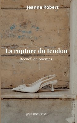 rupture du tendon
