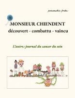 Monsieur Chiendent - détecté, combattu, vaincu
