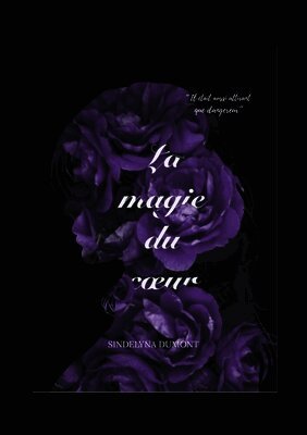 Sindelyna Dumont - Magie du Coeur, Häftad. Tillgänglighet: Lägg i varukorg