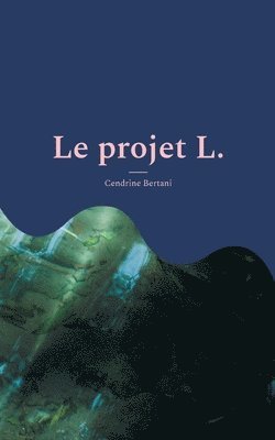 Cendrine Bertani - projet L., Häftad