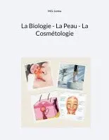 Biologie - La Peau - La Cosmétologie