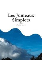 Sébastien Coudrin - Les Jumeaux Simplets, Häftad