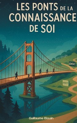 Guillaume Blouin - Les ponts de la connaissance de soi, Häftad. Tillgänglighet: Lägg i varukorg