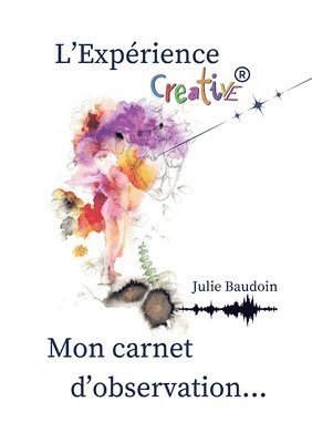 L'Expérience creative(R)