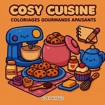 Cosy Hygge - Cosy cuisine, Häftad