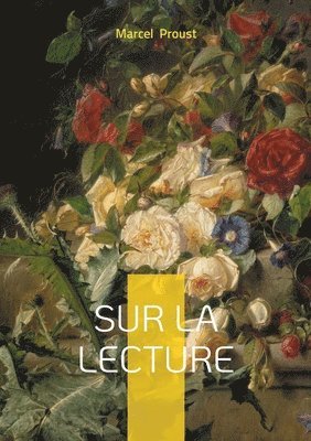 Marcel Proust - Sur la lecture, Häftad