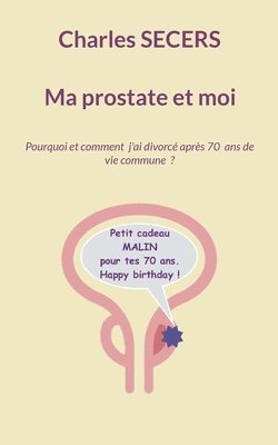 Ma prostate et moi