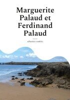 Sébastien Coudrin - Marguerite Palaud et Ferdinand Palaud, Häftad