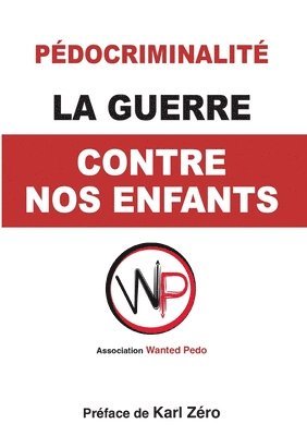 Guerre contre nos enfants.