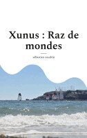 Sébastien Coudrin - Xunus, Häftad