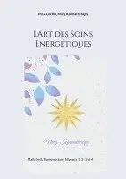 M G Lorma, Mary Karmathérapy - L'Art des Soins Énergétiques, Häftad. Tillgänglighet: Lägg i varukorg