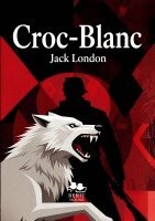 Jack London - Croc-Blanc, Häftad
