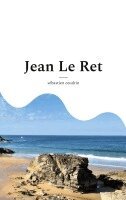 Sébastien Coudrin - Jean Le Ret, Häftad