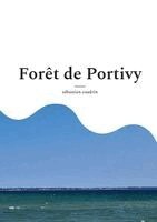 Sébastien Coudrin - Forêt de Portivy, Häftad