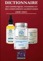 Henry Duval - Dictionnaire des cosmétiques, vitamines, et des compléments alimentaires, Häftad. Tillgänglighet: Lägg i varukorg