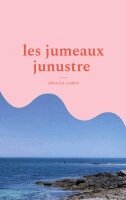 Sébastien Coudrin - les jumeaux junustre, Häftad
