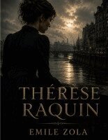 Emile Zola - Thérèse Raquin, Häftad
