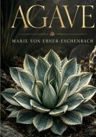 Marie Von Ebner-Eschenbach - Agave, Häftad
