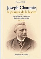 François Morin, Les Archives Du Grangé - Joseph Chaumié, le passeur de la laïcité, Häftad. Tillgänglighet: Lägg i varukorg