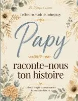 La Fabrique À Souvenirs - Papy raconte-nous ton histoire, Häftad. Tillgänglighet: Lägg i varukorg