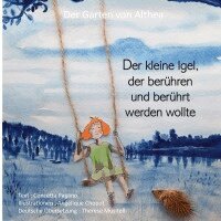 Concetta Pagano - kleine Igel, der berühren und berührt werden wollte, Häftad